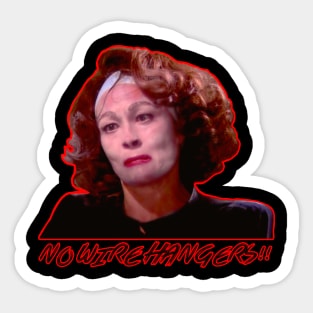 mommie dearest No Wire Hangers! Sticker